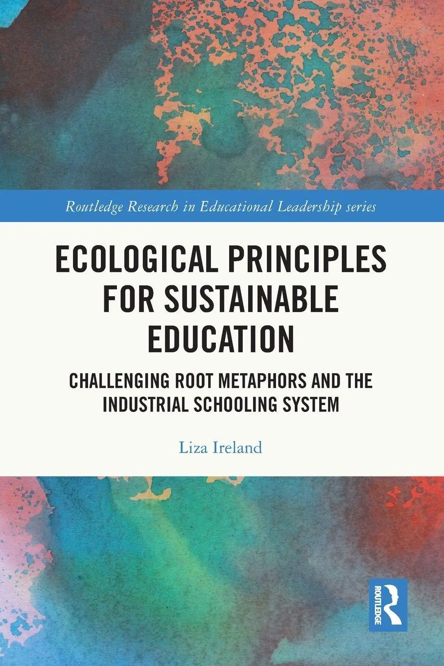 Cover: 9781032485478 | Ecological Principles for Sustainable Education | Liza Ireland | Buch