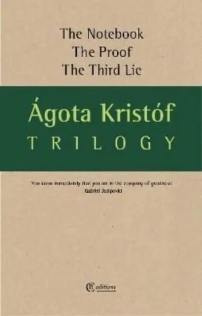 Cover: 9781909585478 | Trilogy | The Notebook, The Proof, The Third Lie | Agota Kristof