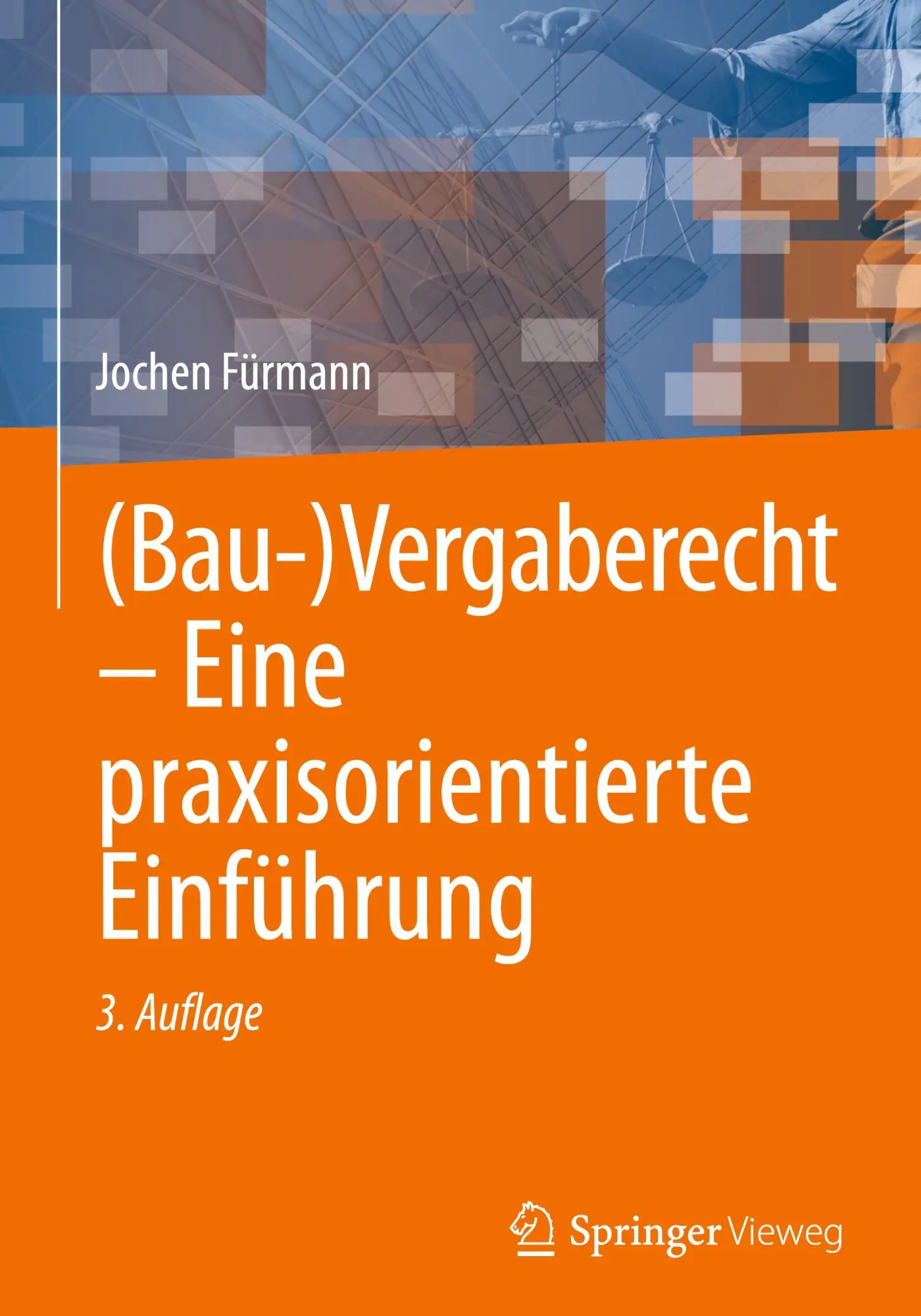 Cover: 9783658515478 | (Bau-)Vergaberecht - Eine praxisorientierte Einführung | Fürmann | xi