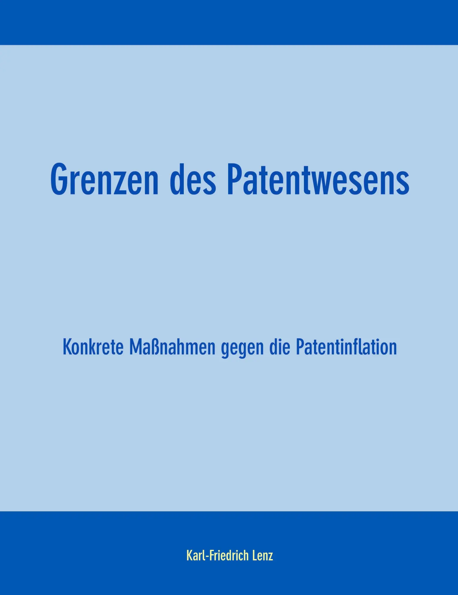 Grenzen des Patentwesens: Konkrete Maßnahmen gegen die Patentinflation