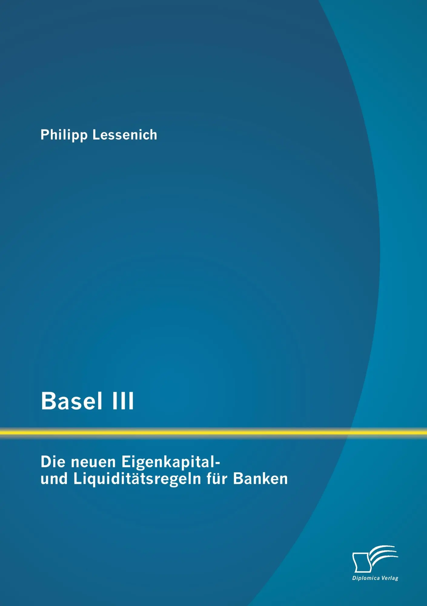 Cover: 9783842895478 | Basel III: Die neuen Eigenkapital- und Liquiditätsregeln für Banken