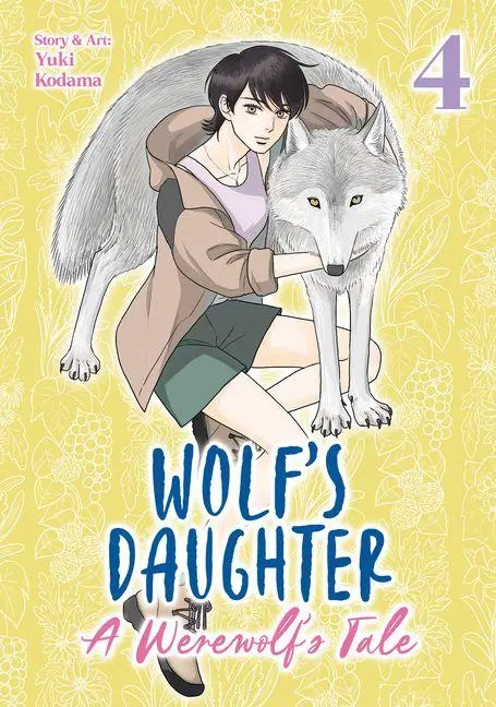 Cover: 9798895615478 | Wolf's Daughter: A Werewolf's Tale Vol. 4 | Yuki Kodama | Taschenbuch