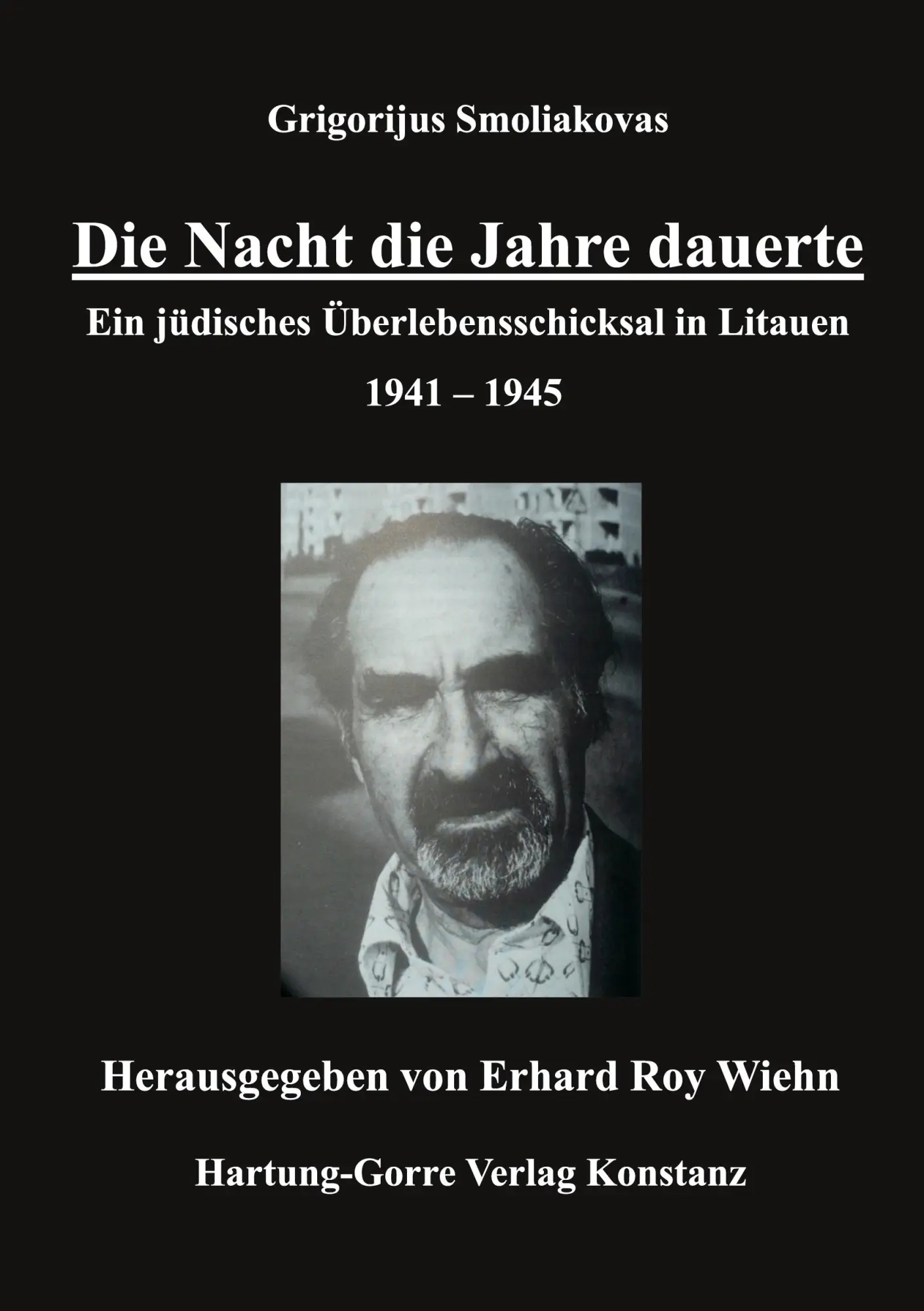Cover: 9783891915578 | Die Nacht die Jahre dauerte | Grigorijus Smoliakovas | Taschenbuch
