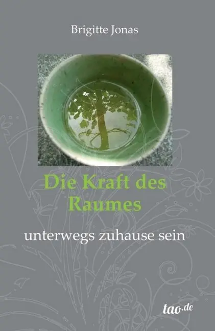 Cover: 9783958025578 | Die Kraft des Raumes | unterwegs zuhause sein | Brigitte Jonas | Buch