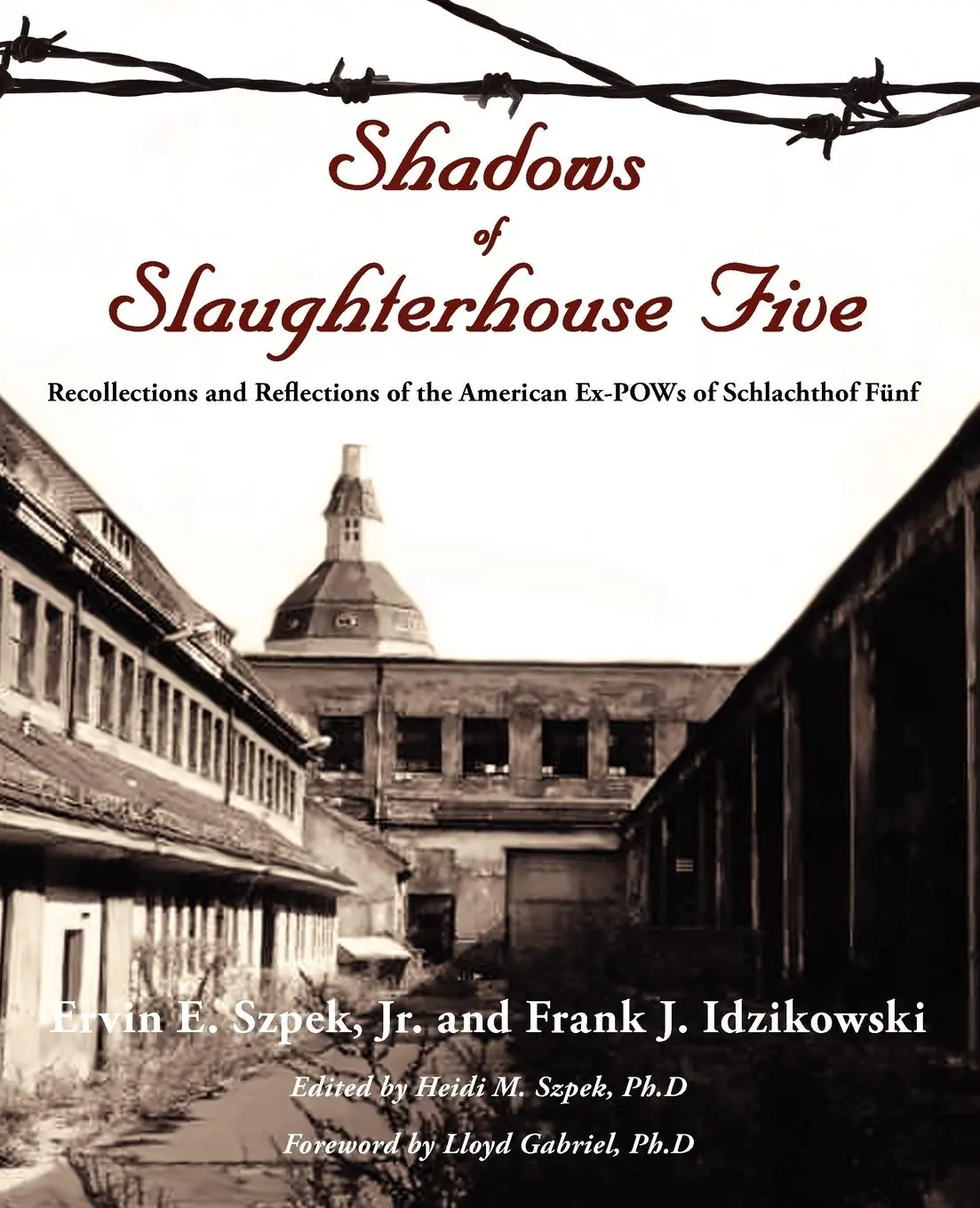 Cover: 9781440105678 | Shadows of Slaughterhouse Five | Ervin E. Jr. Szpek (u. a.) | Buch