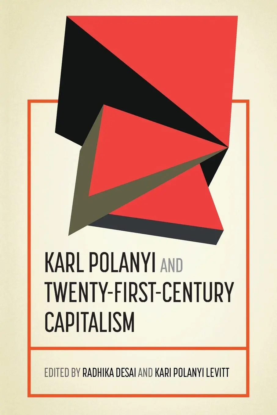 Cover: 9781526195678 | Karl Polanyi and twenty-first-century capitalism | Desai (u. a.)