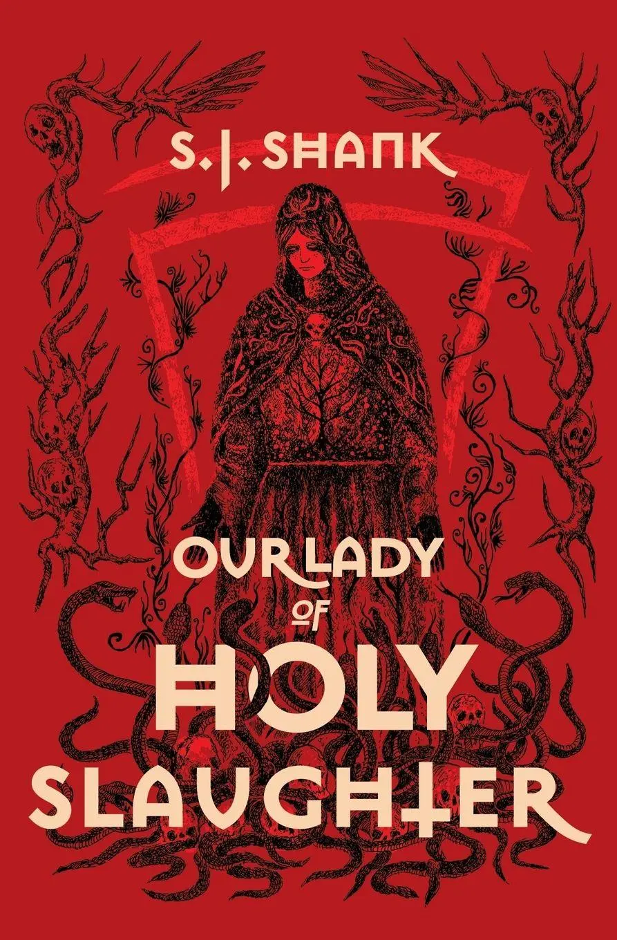 Cover: 9781738055678 | Our Lady of Holy Slaughter | S. J. Shank | Taschenbuch | Englisch
