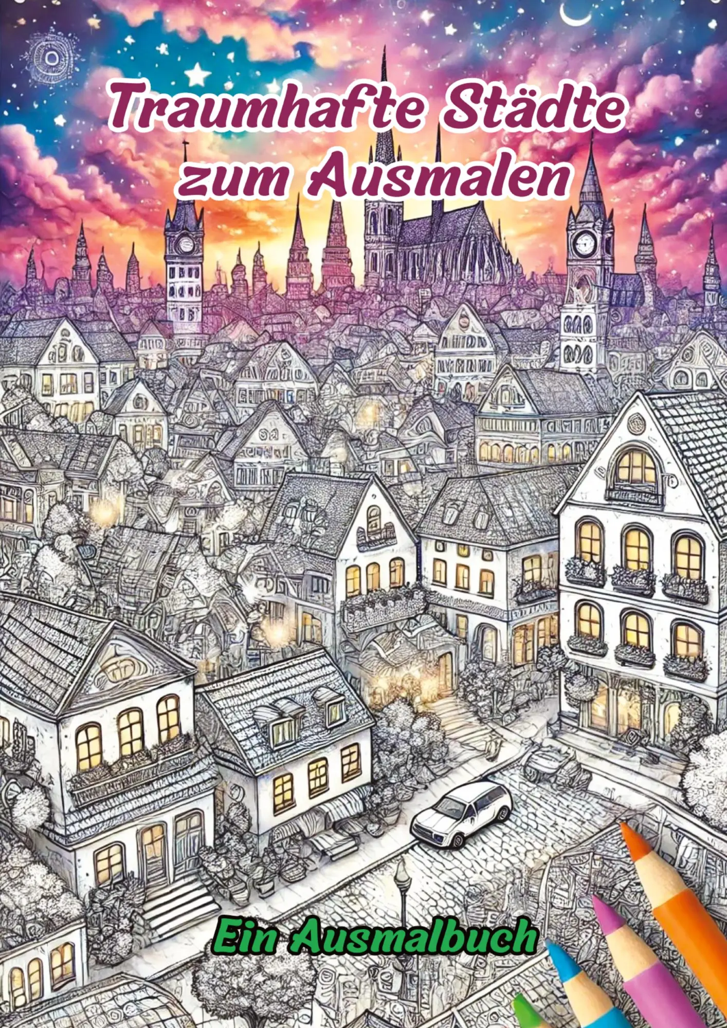 Cover: 9783384265678 | Traumhafte Städte zum Ausmalen | Ein Ausmalbuch | Clara Farbenfroh