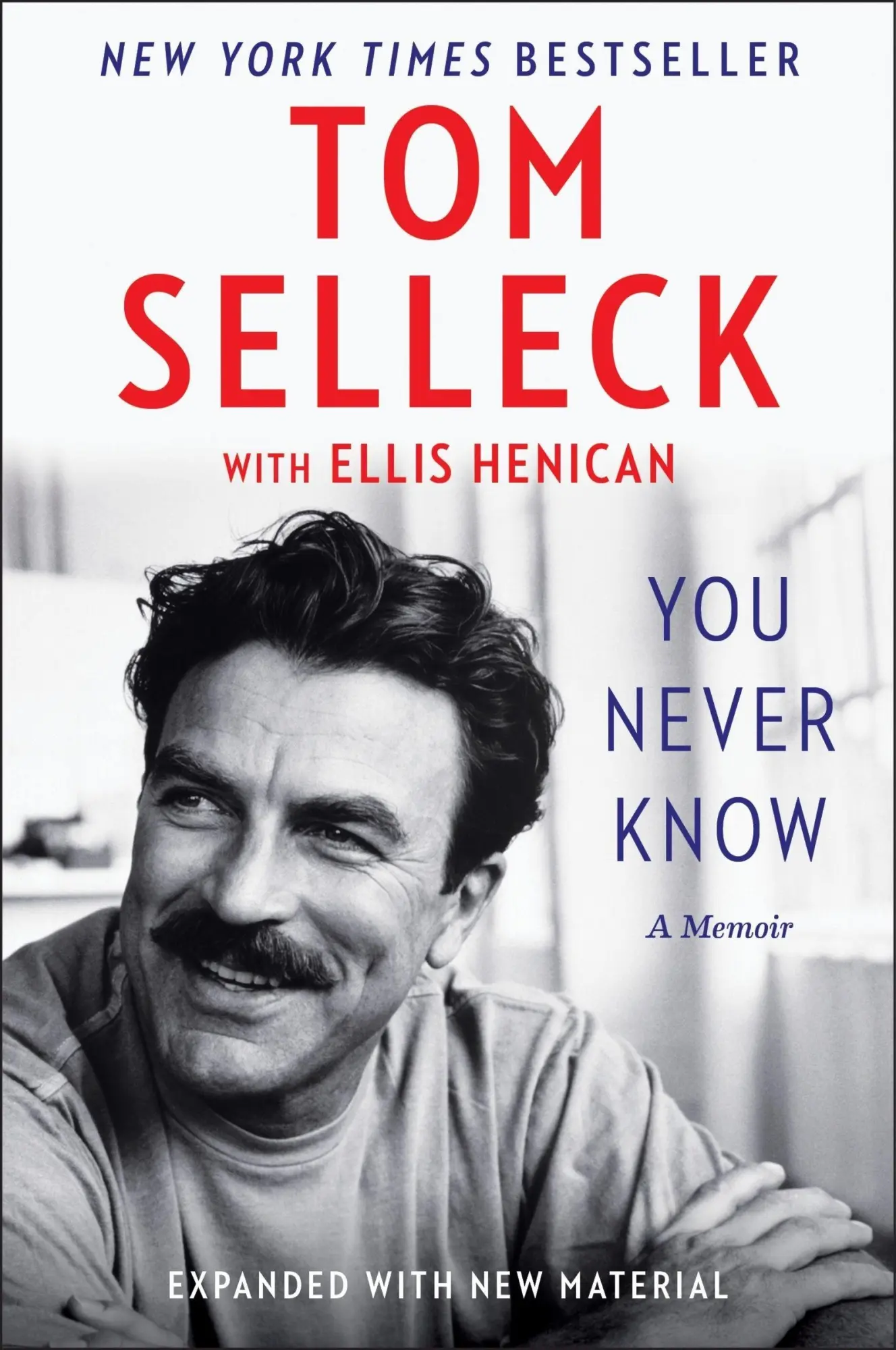 Cover: 9780062945778 | You Never Know | A Memoir | Tom Selleck (u. a.) | Taschenbuch | 2026