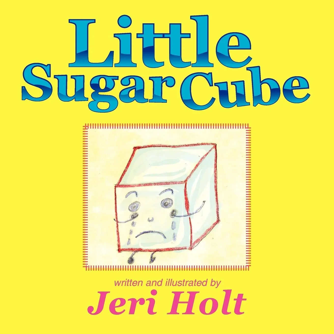 Cover: 9781456895778 | Little Sugar Cube | Jeri Holt | Taschenbuch | Kartoniert / Broschiert