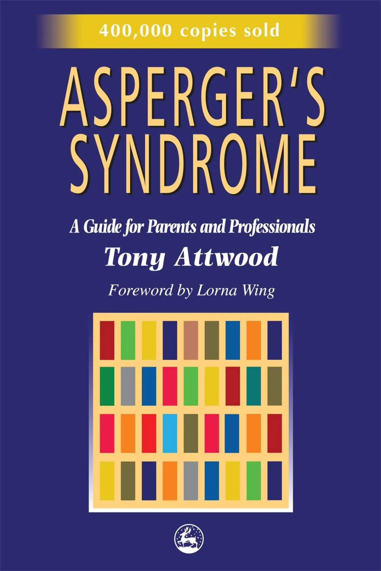 Cover: 9781853025778 | Asperger's Syndrome | A Guide for Parents and Professionals | Attwood
