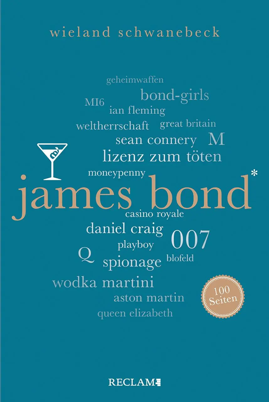 Cover: 9783150205778 | James Bond. 100 Seiten | Wieland Schwanebeck | Taschenbuch | 100 S.