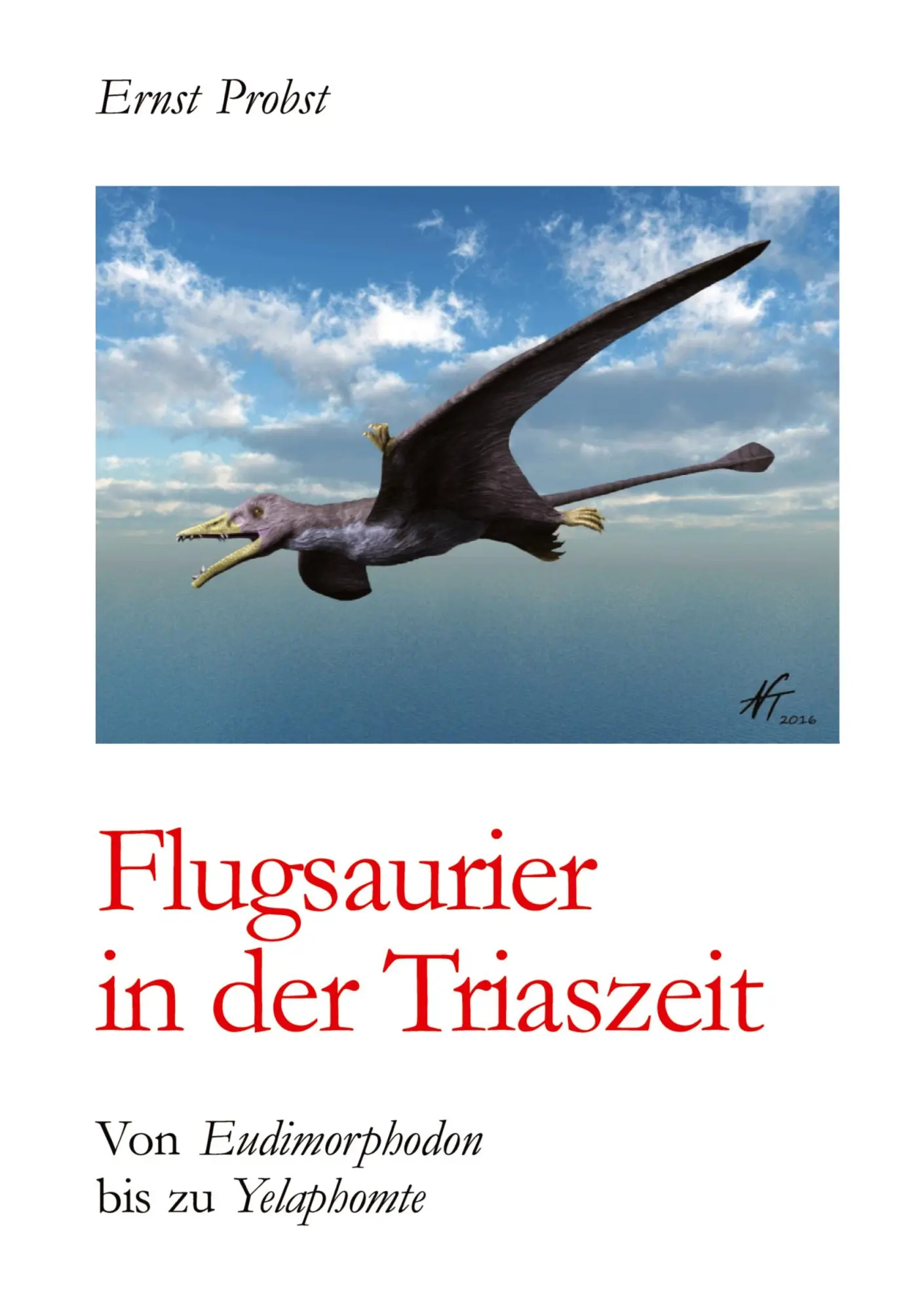 Cover: 9783384495778 | Flugsaurier in der Triaszeit | Von Eudimorphodon bis zu Yelaphomte