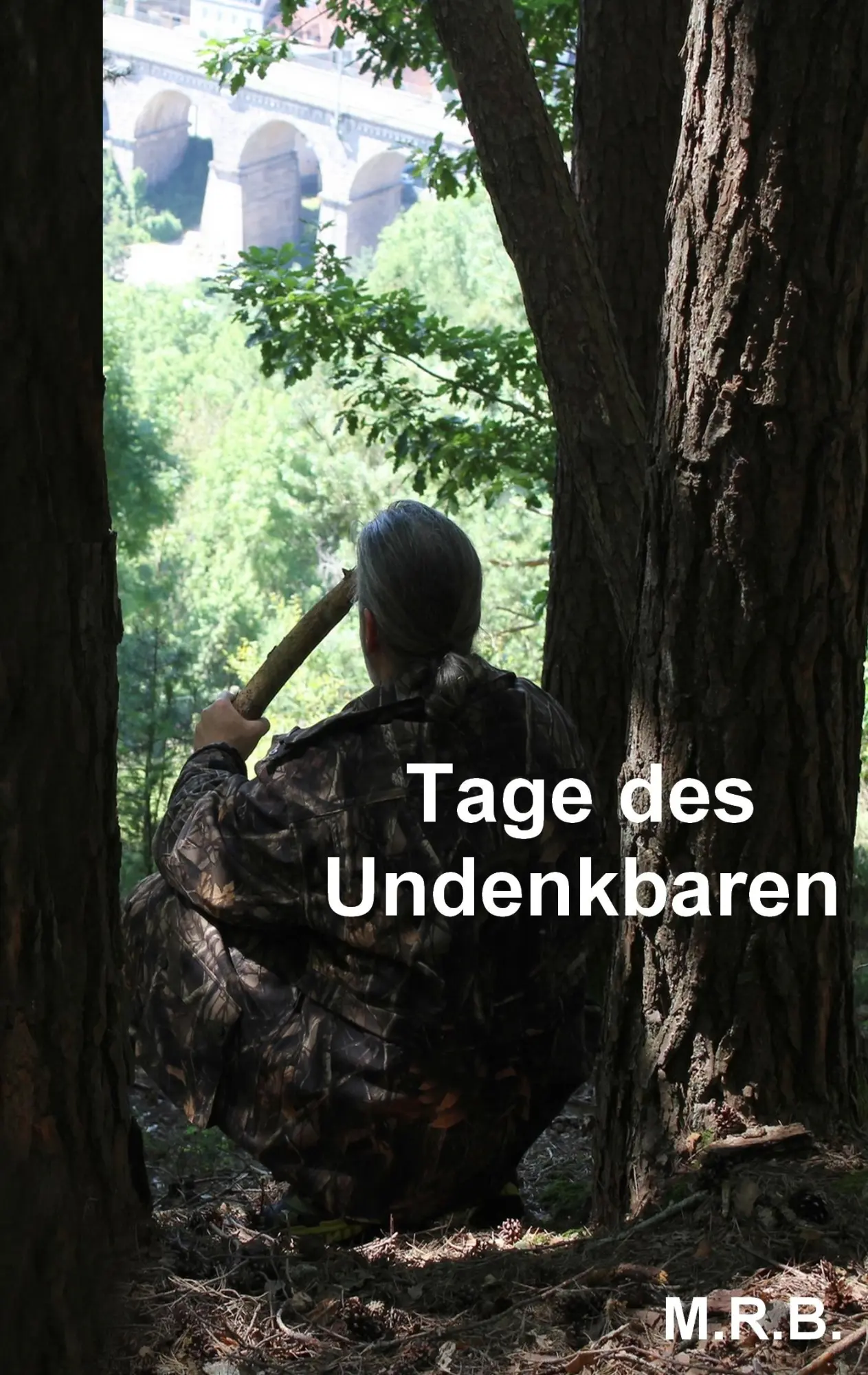 Tage des Undenkbaren