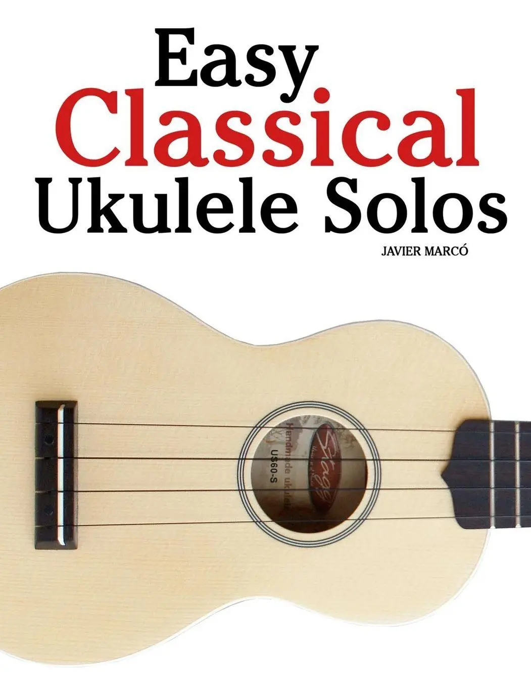 Cover: 9789974935778 | Easy Classical Ukulele Solos | Javier Marcó | Taschenbuch | Englisch
