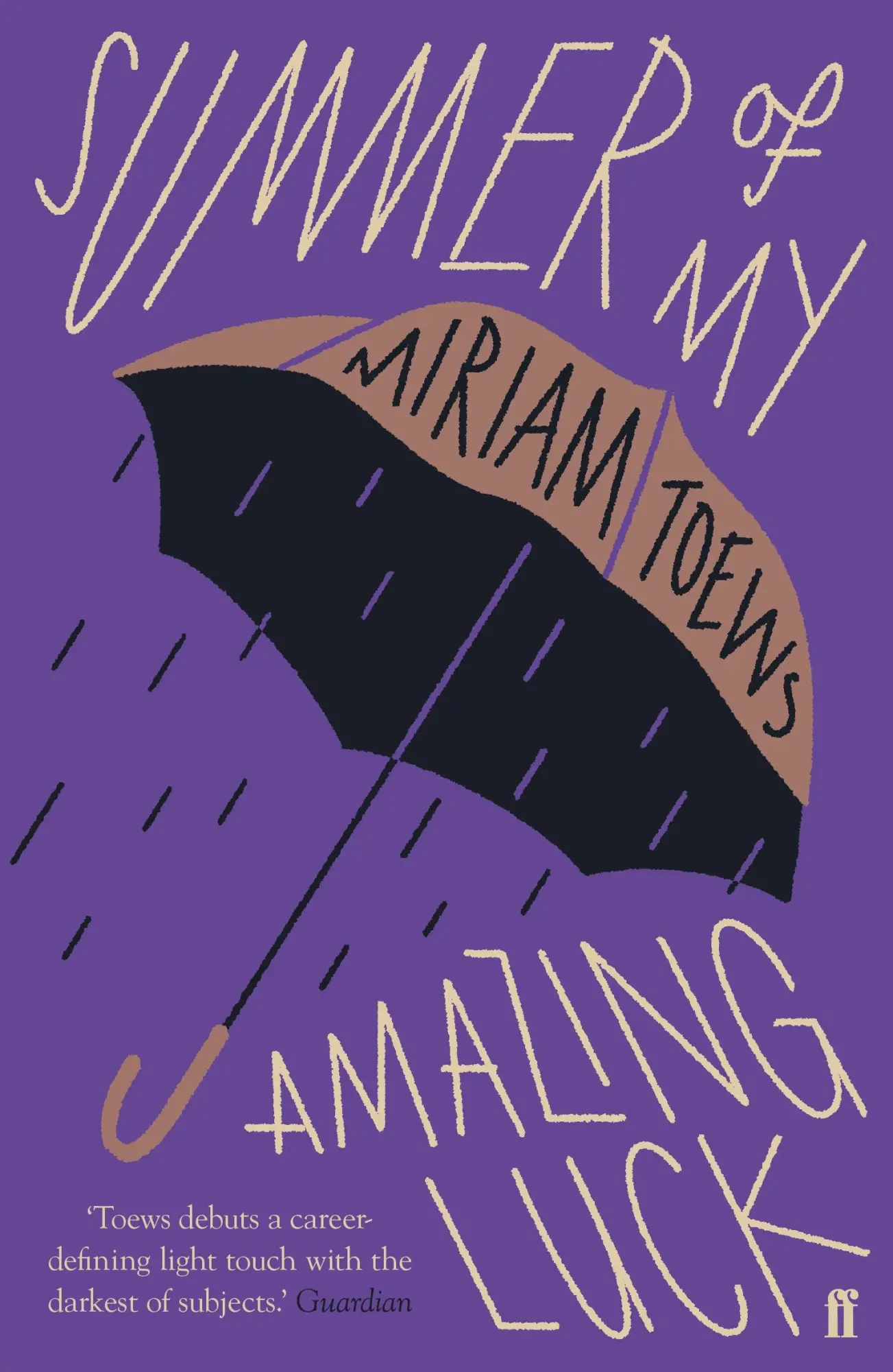 Cover: 9780571345878 | Summer of My Amazing Luck | Miriam Toews | Taschenbuch | 226 S. | 2019