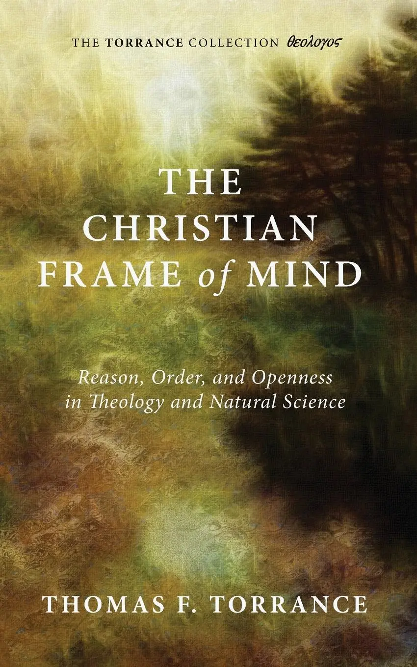 Cover: 9781498225878 | The Christian Frame of Mind | Thomas F. Torrance (u. a.) | Taschenbuch