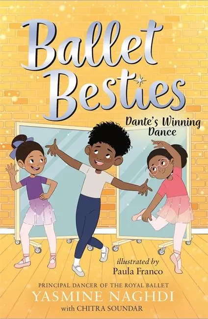 Cover: 9781800785878 | Ballet Besties: Dante's Winning Dance | Chitra Soundar (u. a.) | Buch