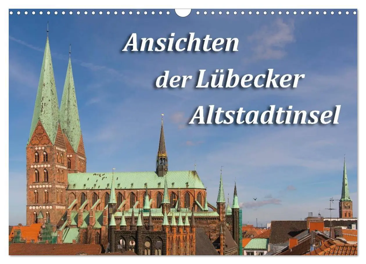Cover: 9783516215878 | Ansichten der Lübecker Altstadtinsel (Wandkalender 2026 DIN A3...