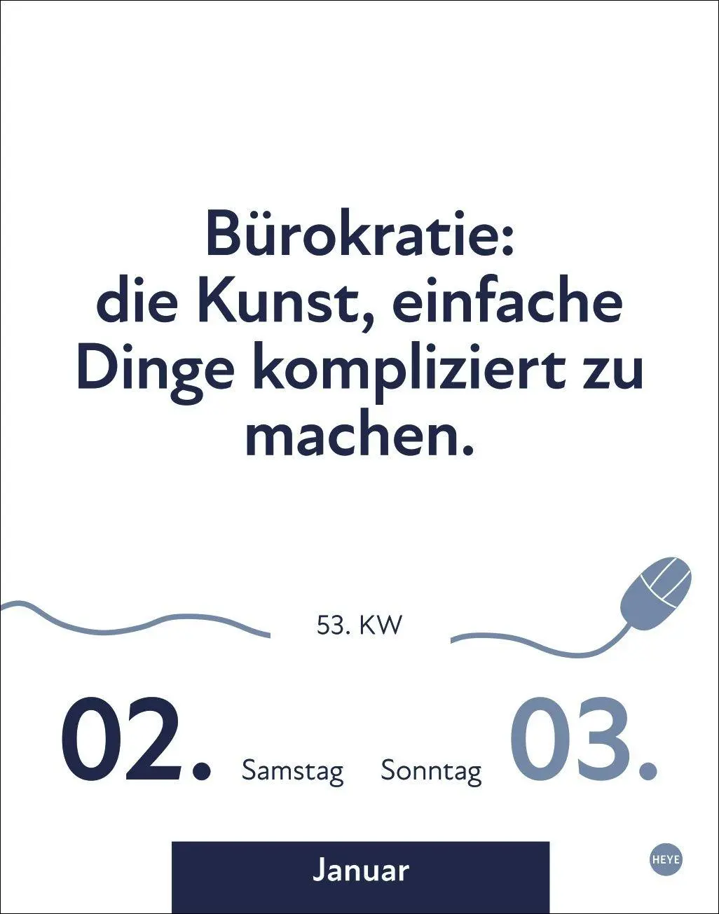 Bild: 9783756415878 | Die besten Sprüche für lange Bürotage Tagesabreißkalender 2027 | Heye