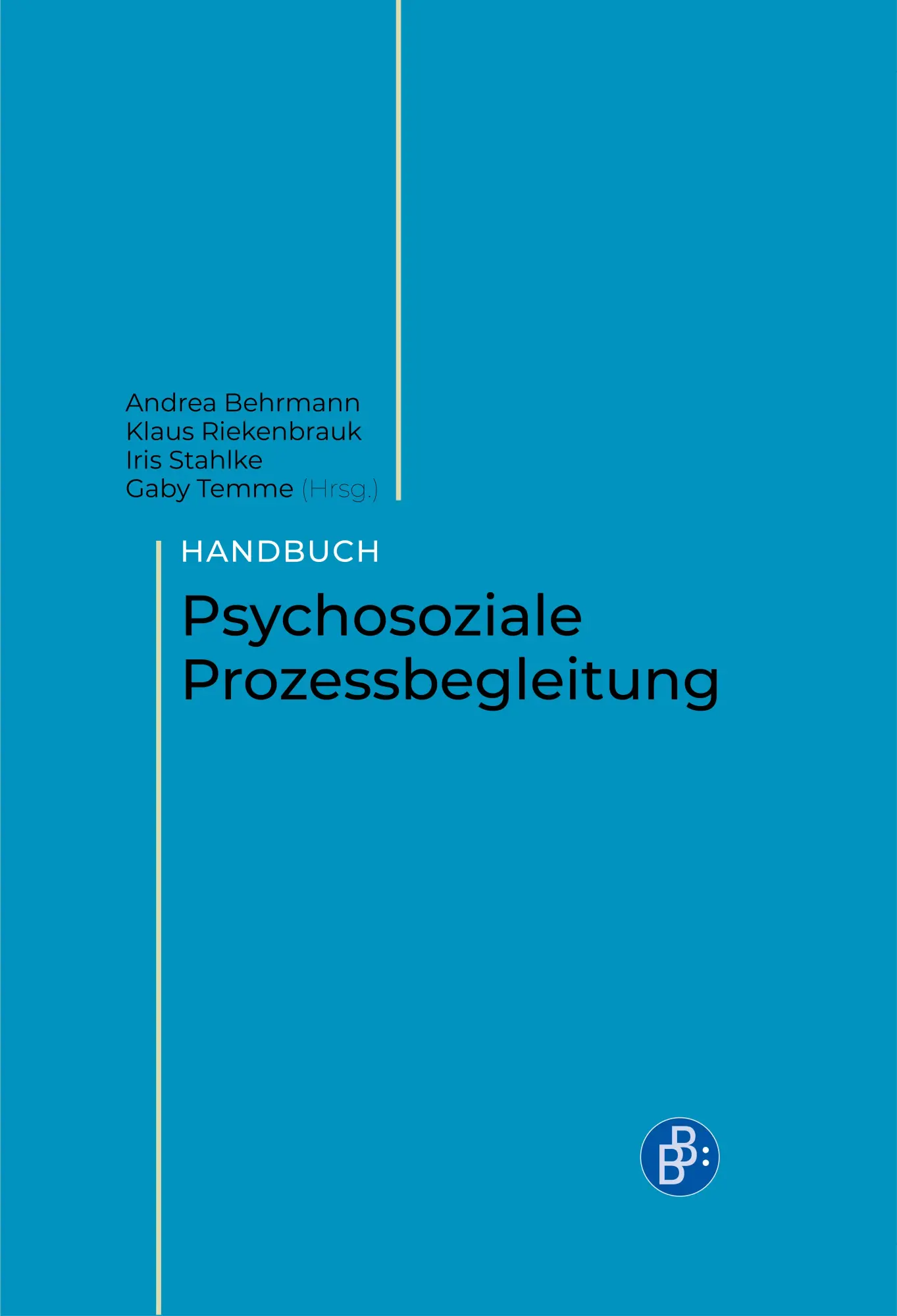 Cover: 9783847425878 | Handbuch Psychosoziale Prozessbegleitung | Andrea Behrmann (u. a.)