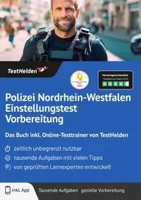 Cover: 9783988175878 | Polizei Nordrhein-Westfalen Einstellungstest Vorbereitung: Das Buch...
