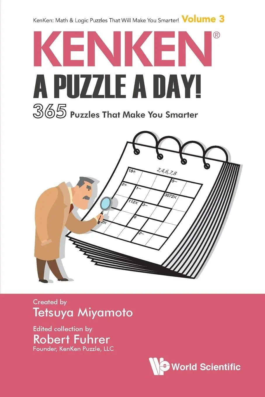 Cover: 9789813235878 | KENKEN | A PUZZLE A DAY! | Miyamoto Tetsuya | Taschenbuch | Englisch