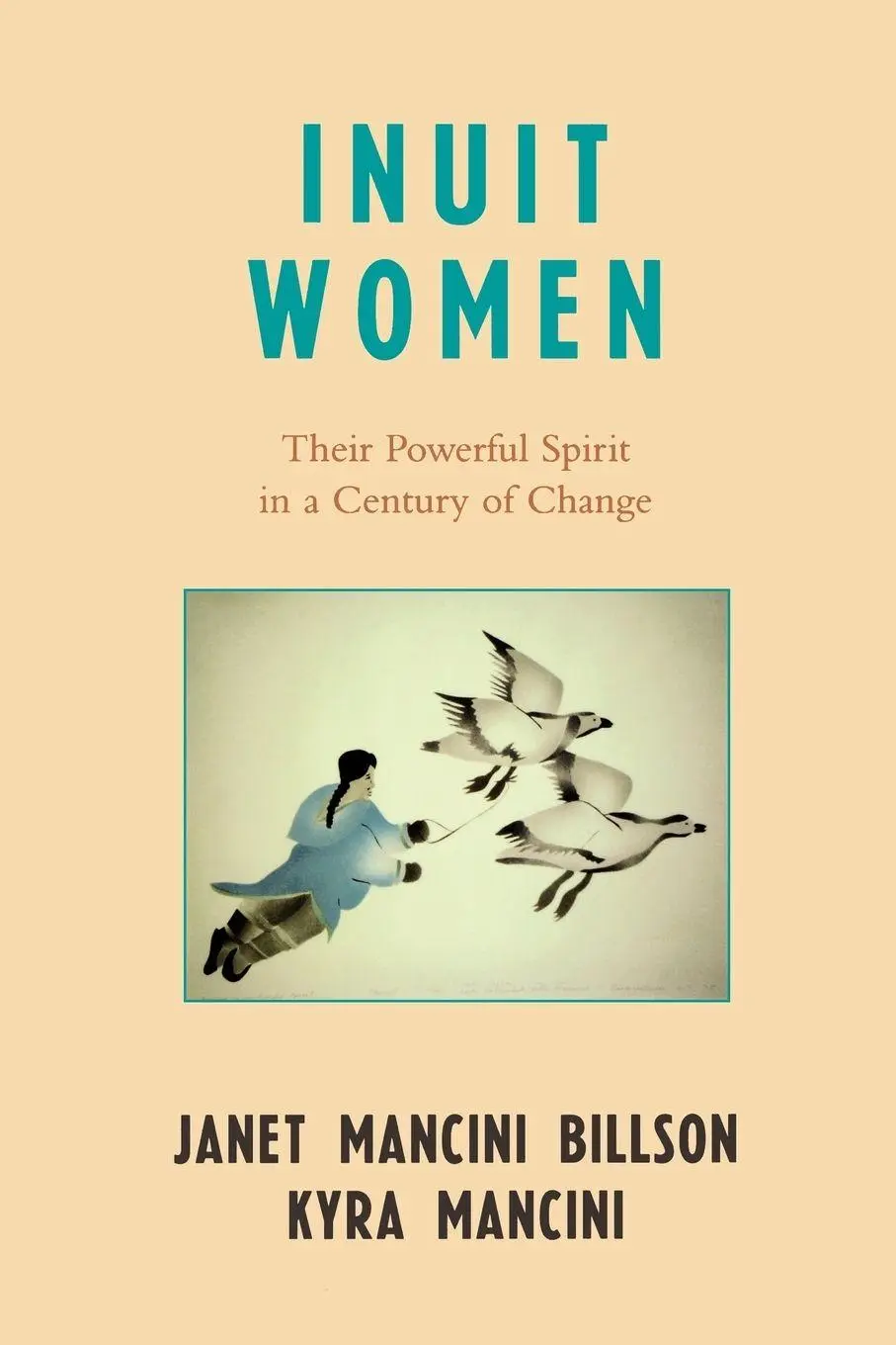 Cover: 9780742535978 | Inuit Women | Their Powerful Spirit in a Century of Change | Buch