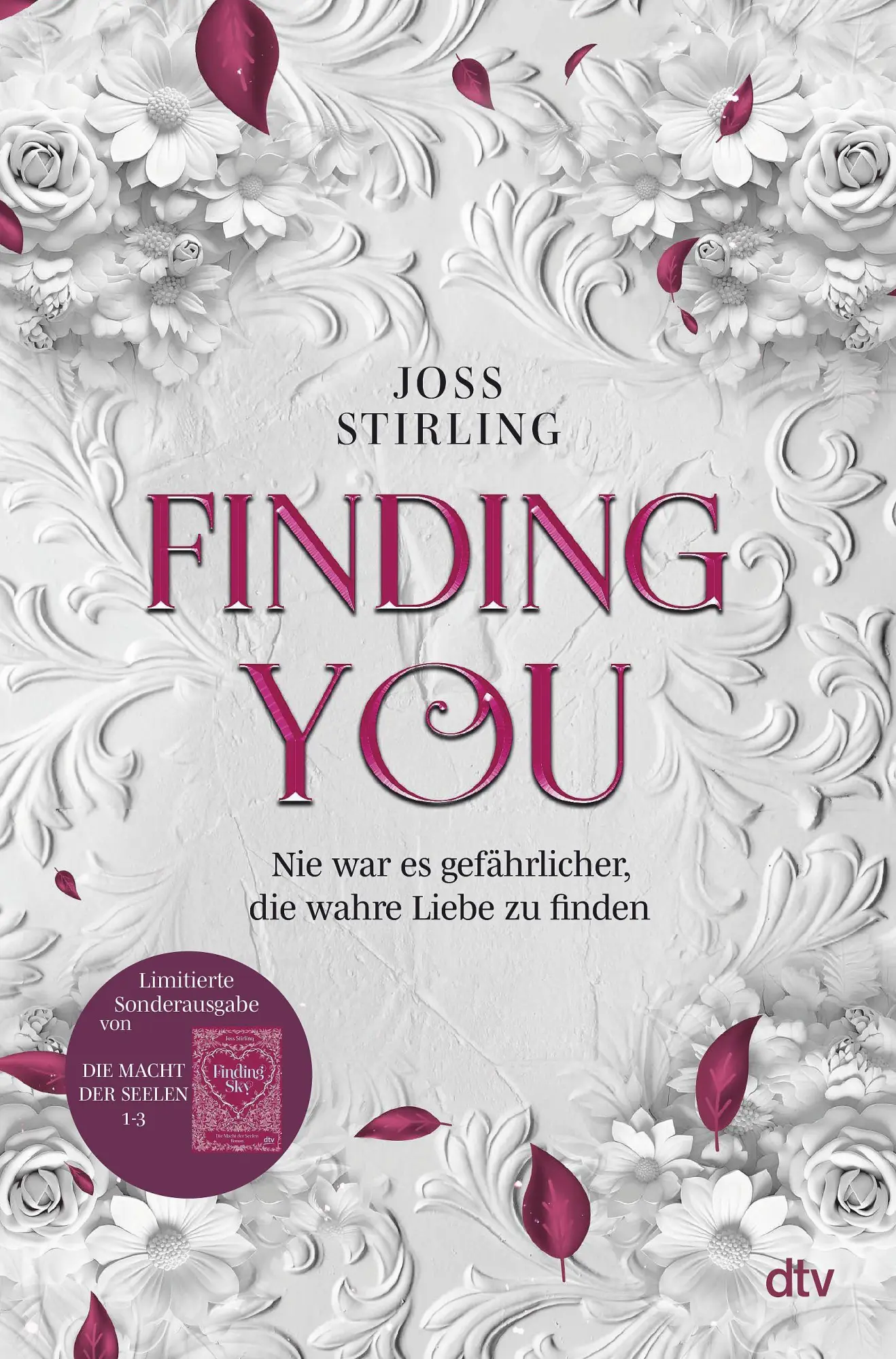 Cover: 9783423765978 | Finding You - Die Macht der Seelen | Joss Stirling | Buch | 848 S.