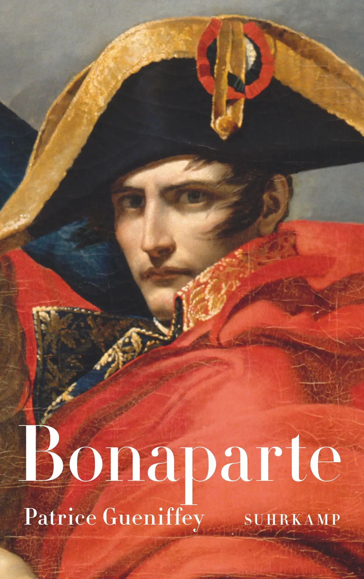 Cover: 9783518425978 | Bonaparte | 1769-1802 | Patrice Gueniffey | Buch | 1296 S. | Deutsch