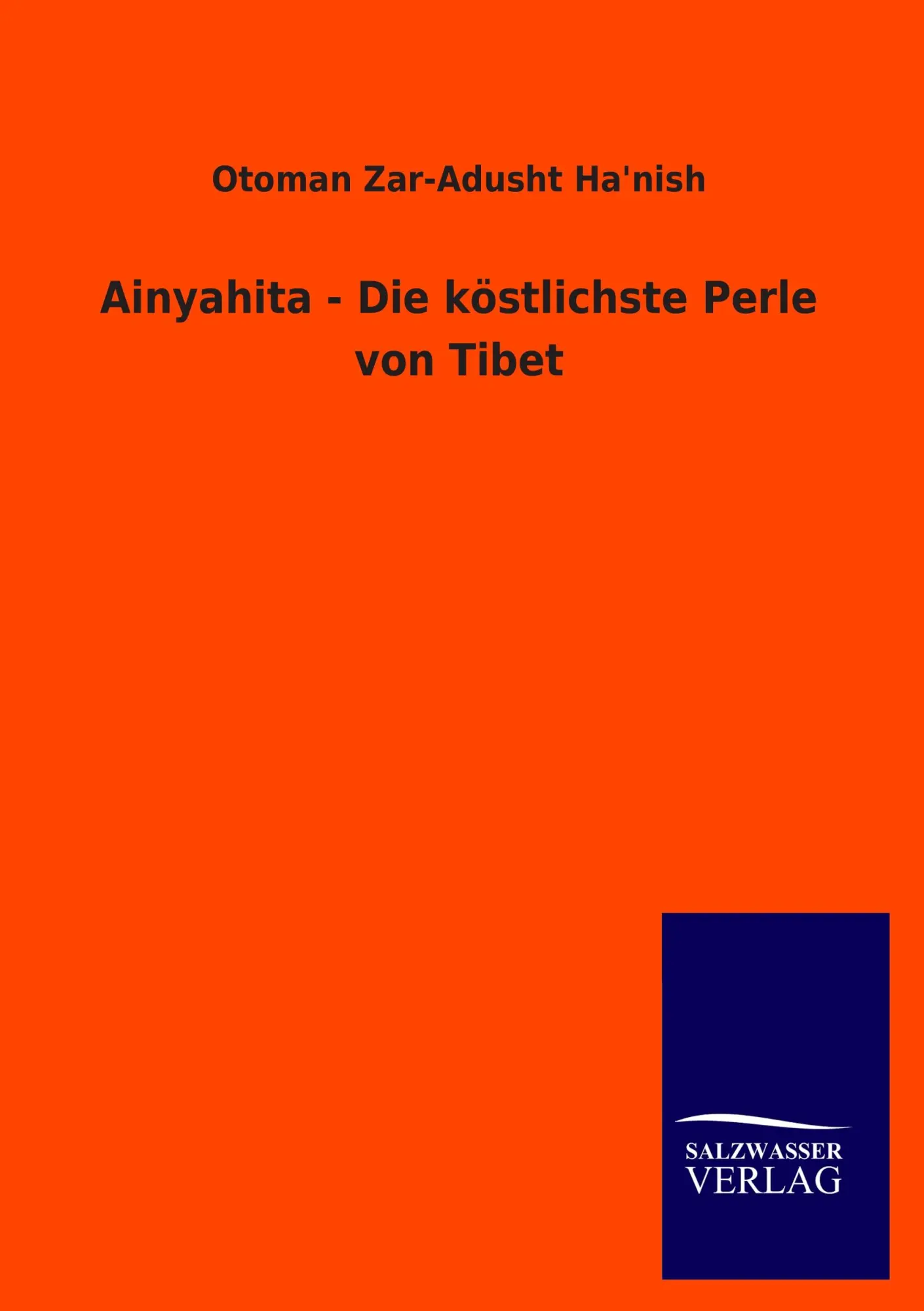 Cover: 9783846045978 | Ainyahita - Die köstlichste Perle von Tibet | Ha&amp;aposnish | Buch