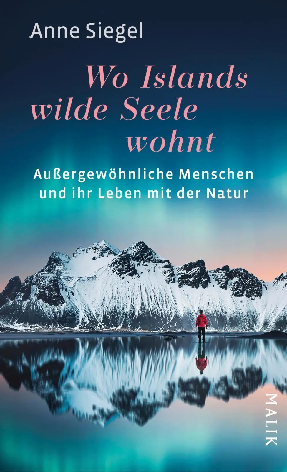 Cover: 9783890295978 | Wo Islands wilde Seele wohnt | Anne Siegel | Buch | 256 S. | Deutsch