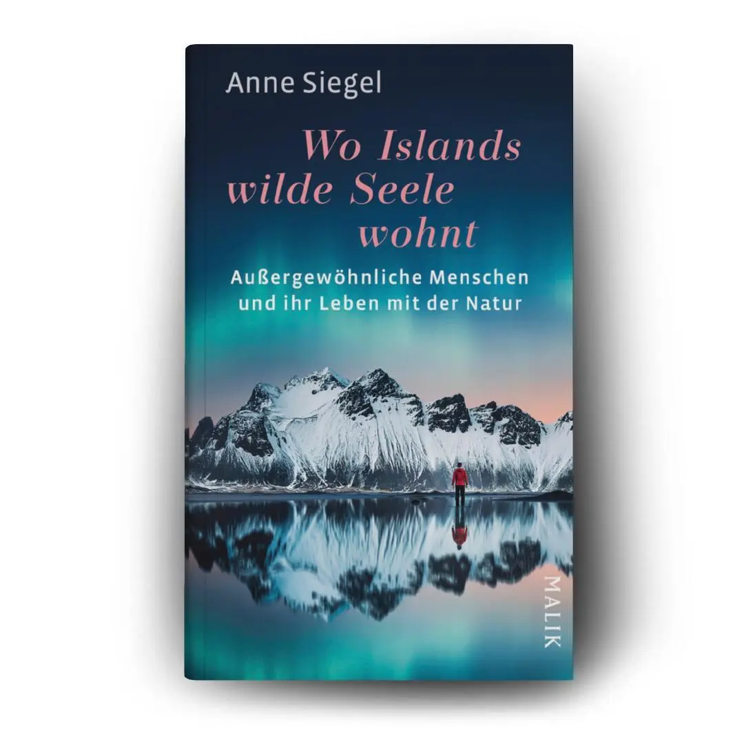 Bild: 9783890295978 | Wo Islands wilde Seele wohnt | Anne Siegel | Buch | 256 S. | Deutsch