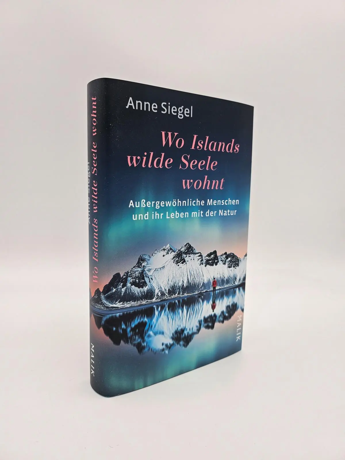 Bild: 9783890295978 | Wo Islands wilde Seele wohnt | Anne Siegel | Buch | 256 S. | Deutsch