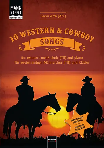 Cover: 9783990355978 | Mann singt. 10 Western &amp; Cowboy Songs für 2-stimmingen Männerchor...