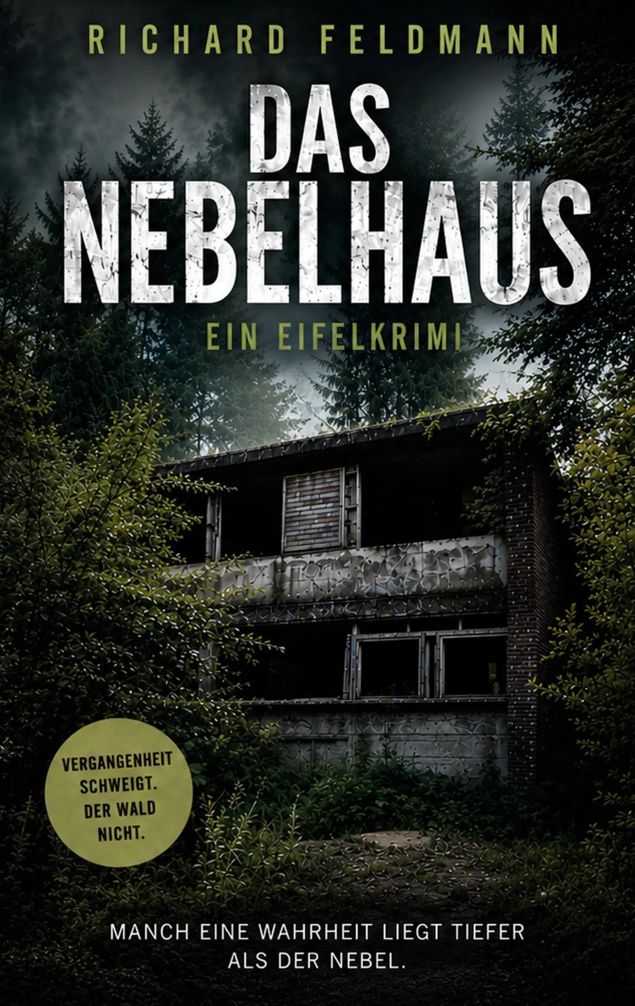 Cover: 9783696386078 | Das Nebelhaus | Richard Feldmann | Taschenbuch | 400 S. | Deutsch