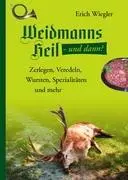 Cover: 9783839176078 | Weidmannsheil und dann? | Erich Wiegler | Buch | 80 S. | Deutsch