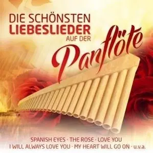 Die schönsten Liebeslieder auf der Panflöte