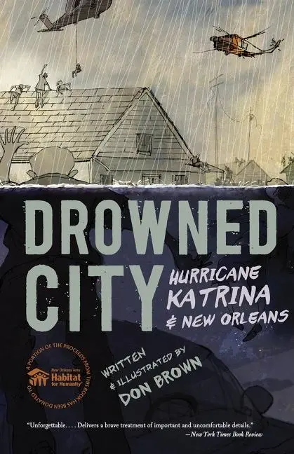 Cover: 9780544586178 | Drowned City | Hurricane Katrina and New Orleans: A Graphic Novel