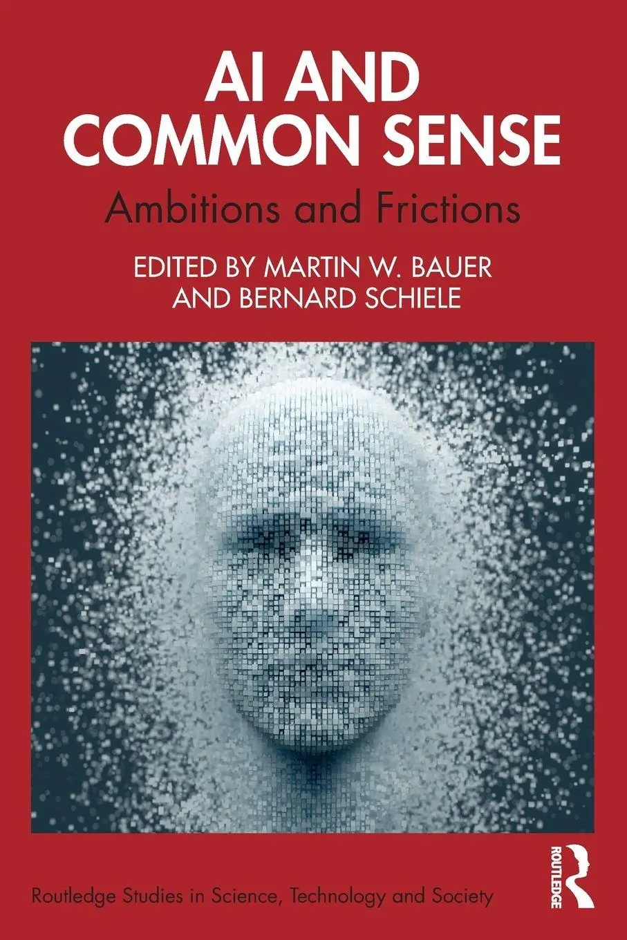 Cover: 9781032626178 | AI and Common Sense | Ambitions and Frictions | Bauer (u. a.) | Buch