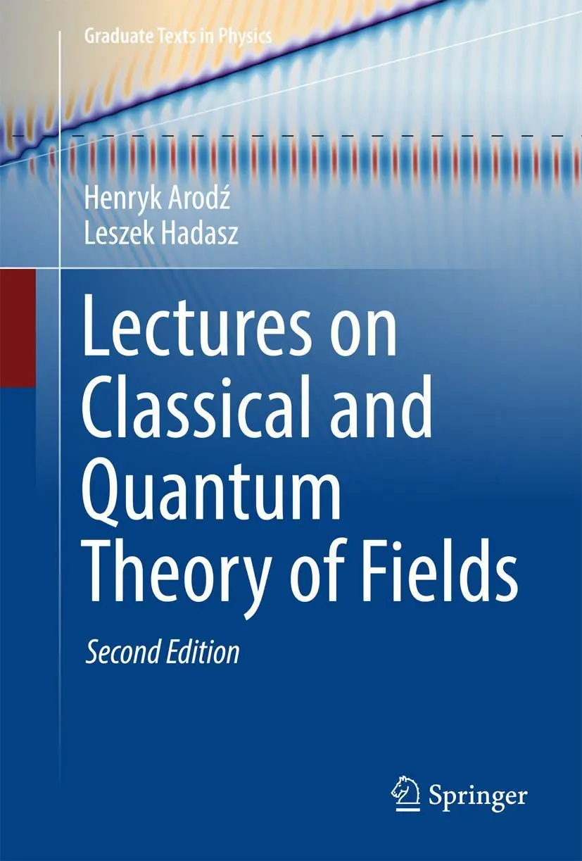 Cover: 9783319556178 | Lectures on Classical and Quantum Theory of Fields | Hadasz (u. a.)