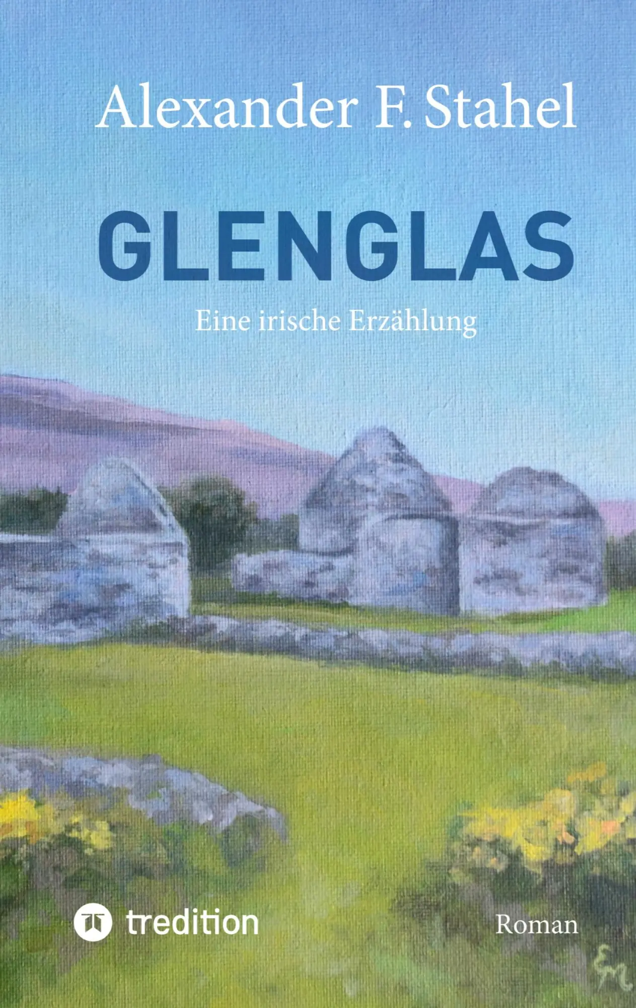 Cover: 9783347896178 | Glenglas - Reise in die Vergangenheit | Eine irische Erzählung | Buch