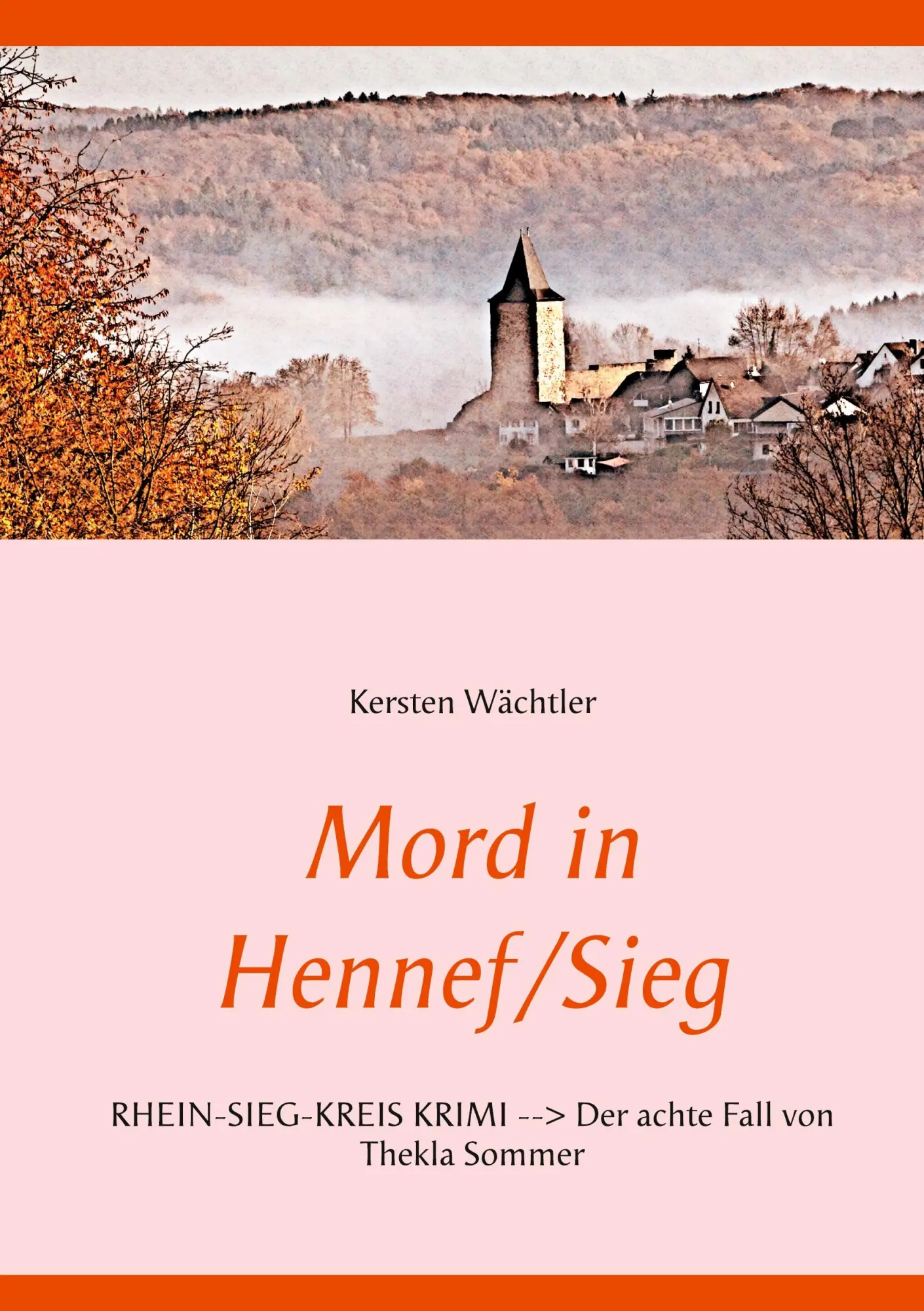 Cover: 9783751956178 | Mord in Hennef/Sieg | Kersten Wächtler | Taschenbuch | 134 S. | 2020