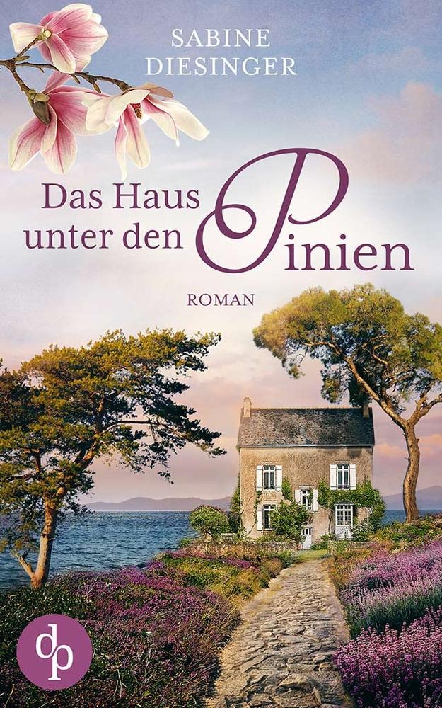 Cover: 9783968176178 | Das Haus unter den Pinien | Sabine Diesinger | Taschenbuch | 368 S.