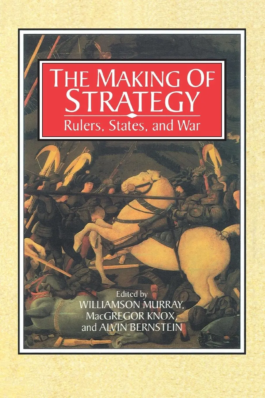 Cover: 9780521566278 | The Making of Strategy | Williamson Murray (u. a.) | Taschenbuch