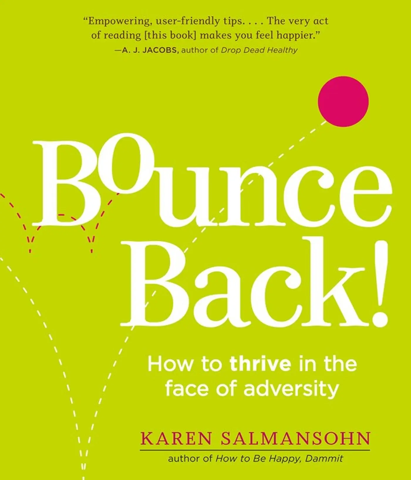 Cover: 9780761146278 | Bounce Back! | How to Thrive in the Face of Adversity | Salmansohn