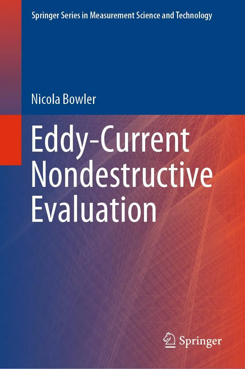 Cover: 9781493996278 | Eddy-Current Nondestructive Evaluation | Nicola Bowler | Buch | xvii