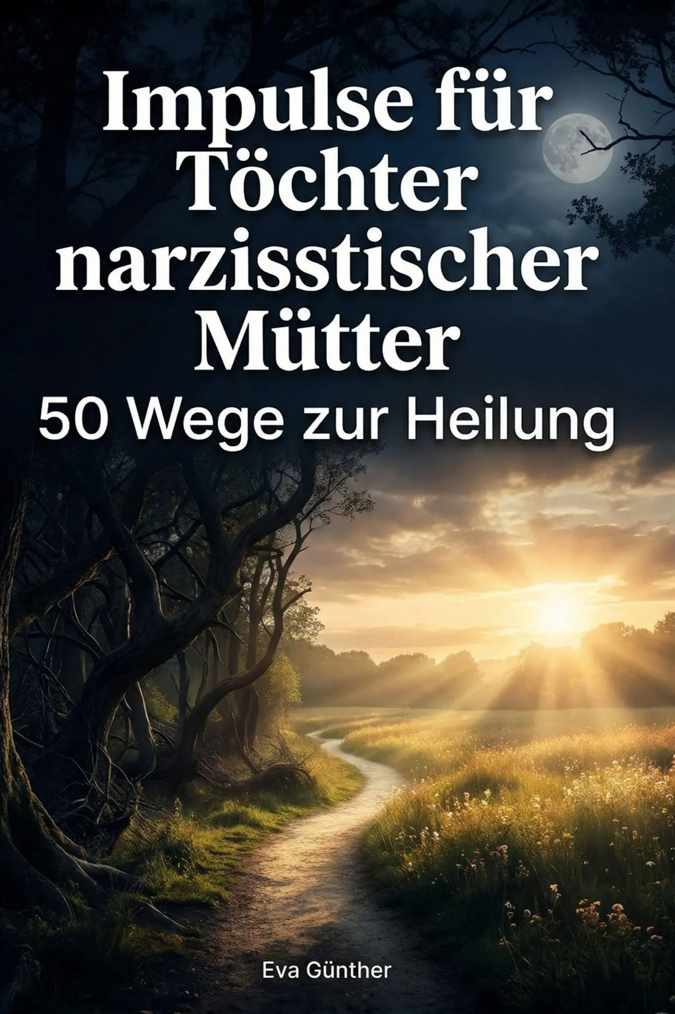 Cover: 9783695376278 | Impulse für Töchter narzisstischer Mütter | 50 Wege zur Heilung | Buch