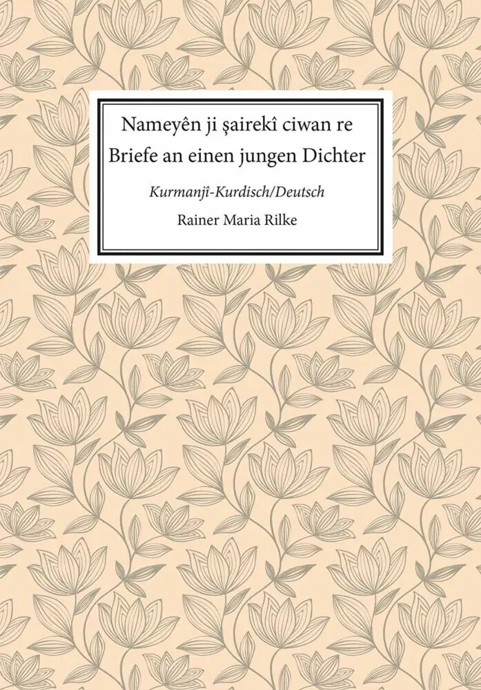 Cover: 9783752006278 | Nameyên ji sairekî ciwan re. Briefe an einen jungen Dichter | Rilke