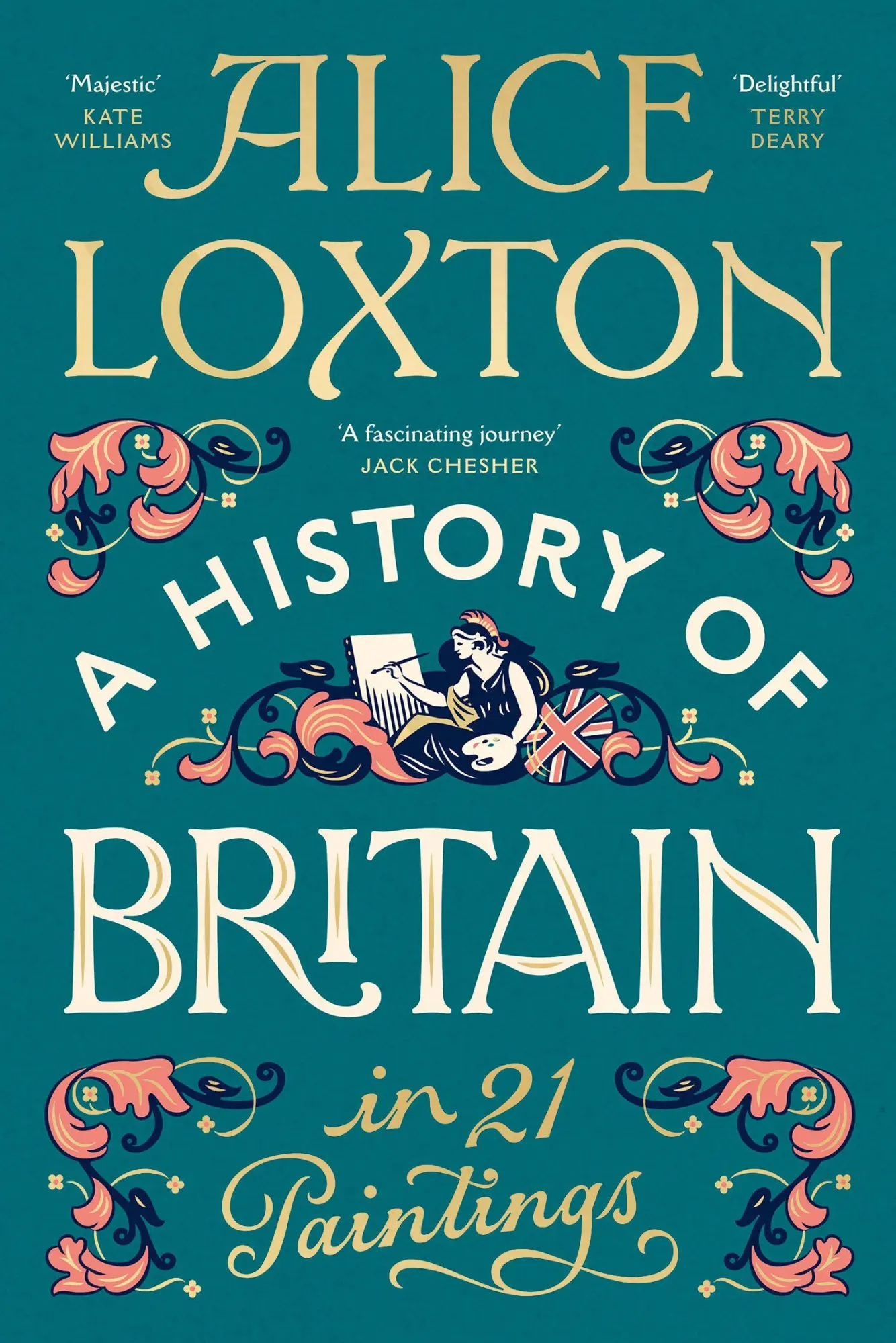 Cover: 9780241836378 | A History of Britain in 21 Paintings | Alice Loxton | Buch | Englisch